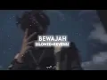 BEWAJAH- { Slowed + Reverb } Himesh Reshammiya | Movie Sanam Teri Kasam |ayushh_21_