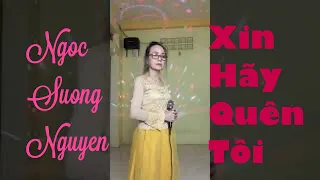 Download Bài hát XIN HÃY QUÊN TÔI - Tác giả  Anh Bằng - Trình bày Ngoc Suong MP3