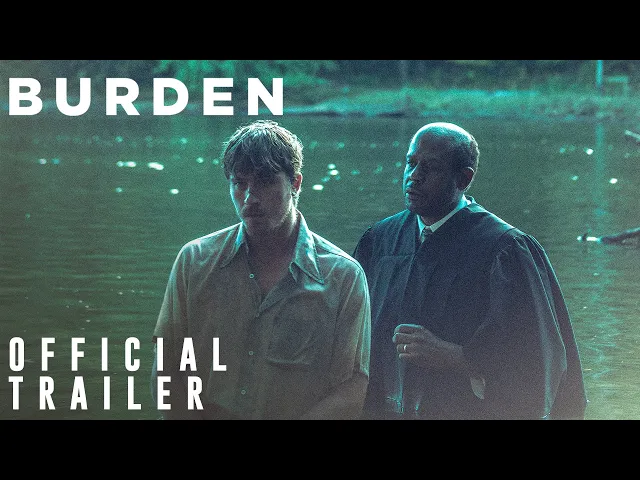 BURDEN | Official Trailer - In Select Theaters February 28 | 101 Studios