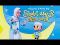 Download Lagu Rayyanza \u0026 Mama Gigi - Sholat Wajib Ada Lima (Official Music Video)