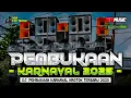 Download Lagu DJ PEMBUKAAN KARNAVAL 2025 TRAP SLOW BASS