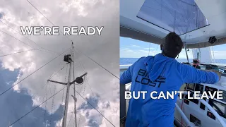We’re Ready to Cross the Pacific… But We Can’t Leave
