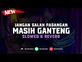 Download Lagu DJ Masih Ganteng X Jangan Salah Pasangan ( Slowed \u0026 Reverb ) 🎧