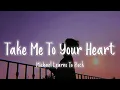 Download Lagu [Lyrics/Vietsub] Take Me To Your Heart - Michael Learns To Rock