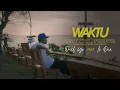 Lagu WAKTU - Onil Yo Ft. Iz one (Official MV)