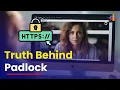The Truth Behind the Padlock Icon on Your Web Browser What It Truly Means
