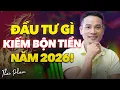 Lagu ĐẦU TƯ GÌ ĐỂ KIẾM BỘN TIỀN NĂM 2026? THÁI PHẠM