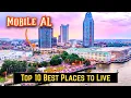 Top 10 BEST Places to Live in Mobile Alabama 2025 Affordable Beautiful Neighborhoods Must See
