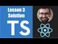 Learn Typescript For React - 03 04 Solution