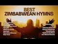 90 Minutes of Shona Hymns | Non-Stop Zimbabwe Gospel Mix