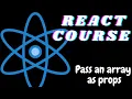 Pass an array as props - freeCodeCamp basic React