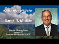 Celebration of Life Service for Daniel T Mistler