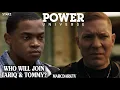 Download Lagu POWER: LEGACY WHO WILL JOIN TARIQ \u0026 TOMMY ON THE NEW SHOW?