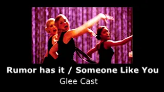 glee cast rumor has it someone like you slowed reverb 