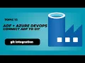 Azure Data Factory Git Integration Connect ADF to Azure DevOps