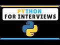 Python for Coding Interviews Everything you need for Leetcode Full Course