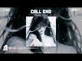 Lagu Call End (Slowed) - Vodke, Klinn || Nhạc Nền Chill Hot TikTok Mới Nhất