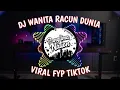 DJ WANITA RACUN DUNIA REMIX NEW VERSION VIRAL FYP TIKTOK