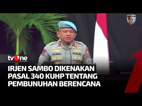 Irjen Ferdy Sambo Tersangka Pembunuhan Brigadir J Terancam Hukuman Mati atau Penjara Seumur Hidup