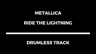 metallica ride the lightning drumless 