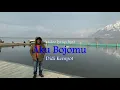 Download Lagu Aku Bojomu - Didi Kempot (Lirik hjz)