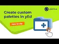 yEd Live Custom Palette