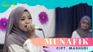 Download MUNAFIK - EZZURA BY NASIDA RIA (Cover Version) #Qasidah MP3