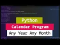 Python Example Program Display Calendar of Any Month of Any Year