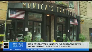 Monica s Trattoria shut down in North End after owner charged with attempted murder