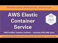 Elastic Container Service Tutorial - Compute Services for AWS Solution Architect Associate exam