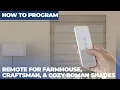 How to Program the Remote for Farmhouse Craftsman Cozy Roman Shades Selectblinds com