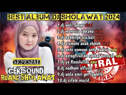 Download MP3 BEST ALBUM DJ SHOLAWAT SLOW BASS 2024 FULL ALBUM DJ WALI SONGO-DJ MANUSIA IDOLAKU