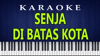 senja di batas kota ernie djohan karaoke