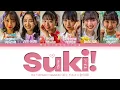 Download Lagu Cho Tokimeki♡Sendenbu - Suki! ~CHO ver~ Lyrics (ときめき宣伝部 – すきっ!  歌詞) [Color Coded Kan/Rom/Eng]
