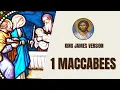 1 Maccabees - Revolt and Restoration of Jewish Independence