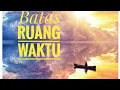 Batas Ruang Waktu - Sendide (Official music vidio) Pop-slow Rock acoustic Romantis