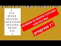 JAVA PATTERN PRINTING PROGRAM NO 17 DIAMOND NUMBER PATTERN