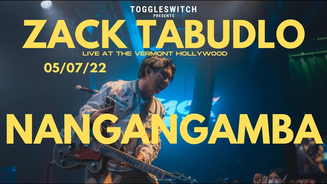 Nangangamba - Zack Tabudlo LIVE at The Vermont Hollywood