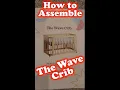The Wave Crib by Nestig - How to Assemble It