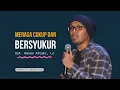 Download Lagu MERASA CUKUP DAN BERSYUKUR - USTADZ HANAN ATTAKI Download Lagu MERASA CUKUP DAN BERSYUKUR - USTADZ HANAN ATTAKI