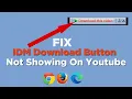 Download Lagu IDM Download Button Not Showing On Youtube | Chrome and Firefox Fix