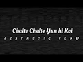 Download Lagu Chalte Chalte yun hi koi | Lata mangeshkar | Remix 