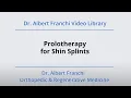 Boston Prolotherpy s Dr Al Franchi talks about Prolotherapy for Shin Splints