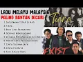 Download Lagu LAGU MALAYSIA BEST OF THE BEST | LAGU MALAYSIA TERPOPULER | BUIH JADI PERMADANI | TIARA | EXIST KRIS