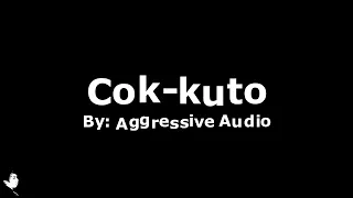Download Aggressive Audio   Cok kuto MP3