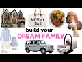 Build Your DREAM Family THIS or THAT