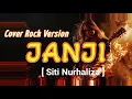 Lagu JANJI - Cover Rockdut Version [ Siti Nurhaliza ] by Suara Nada Official || Mengapa kau lupakan