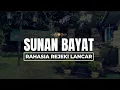 Download Lagu RAHASIA REJEKI LANCAR - SUNAN BAYAT Ki Ageng Pandanaran