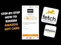 How Redeem AMAZON Gift Card On Fetch Rewards UPDATED 2025