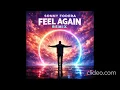 Sonny Fodera - Feel Again (Remix)